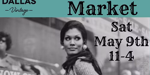 East Dallas Vintage Spring Outdoor Market