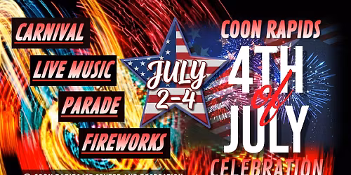 Carnival at Coon Rapids 4th of July Celebration