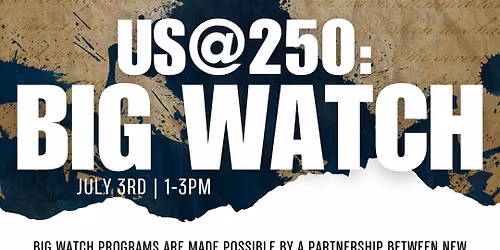 US@ 250: Big Watch