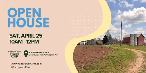 Fairgrown Farm Open House