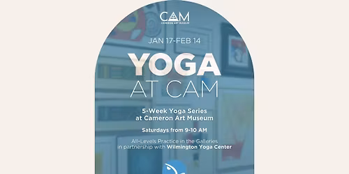 5 Week Yoga Series at CAM