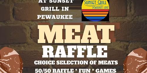 Meat Raffle at Sunset Grill Pewaukee Supporting Pewaukee Moon Shiners Snowmobile Club