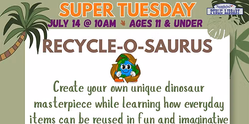 Super Tuesday: Recycle-o-saurus