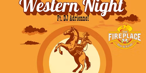 Western Night at The Fireplace! 