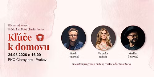Sl\u00e1vnostn\u00fd koncert GKCH K\u013e\u00fa\u010de k domovu