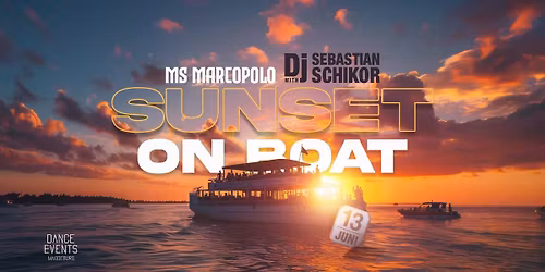 Sunset on Boat w\/ SEBASTIAN SCHIKOR