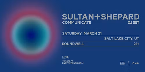 Sultan + Shepard at Soundwell