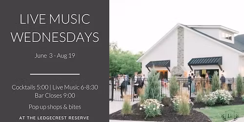 Live Music Wednesdays at LedgeCrest Reserve