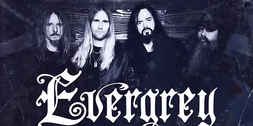 EVERGREY + Support: SINNERS AND KINGS