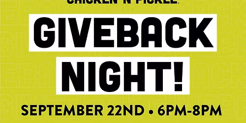 Chicken N Pickle Give Back Night