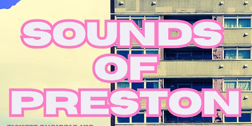 Sounds of Preston
