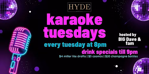 Karaoke Tuesdays at Hyde Social in Clarendon