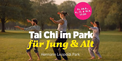 Tai Chi im Park f\u00fcr Jung & Alt!