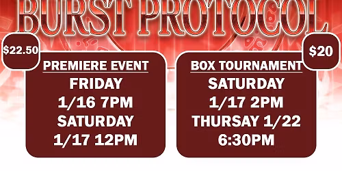 Yu-Gi-Oh! Burst Protocol Box Tournament 1\/22\/26 6:30 PM