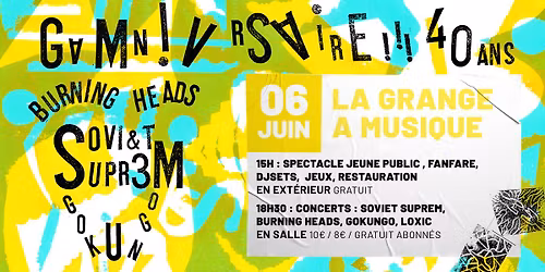GAMNIVERSAIRE - La f\u00eate des 40 ans de la Grange \u00e0 Musique !