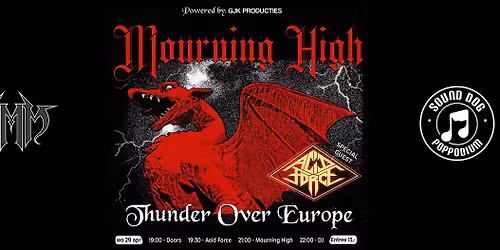 MMM; MOURNING HIGH (USA) + ACID FORCE (SK)