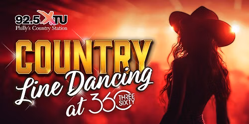 92.5 XTU presents 360 Country Night! Country Line Dancing & Lessons with DJ Dave Kim