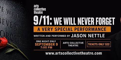 9\/11: We Will Never Forget \u2022 written and performed by Jason Nettle