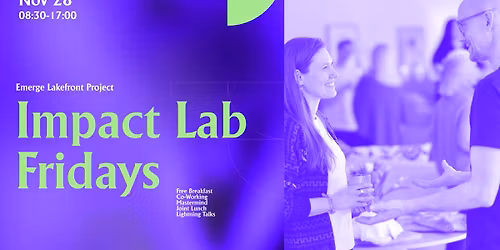 Lakefront Impact Lab Friday #6 - Last one of the year!