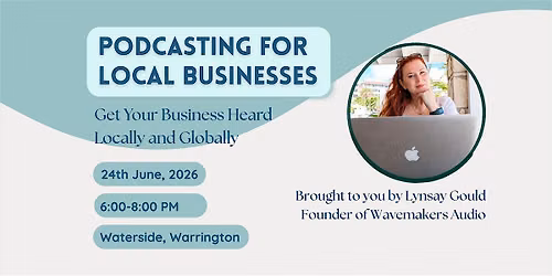 Podcasting for Local Businesses: Get Your Business Heard Locally and Global