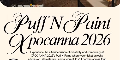 PUFF N PAINT @XPOCANNA 2026
