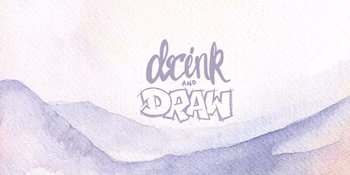 Drink & Draw \u2013 Watercolours