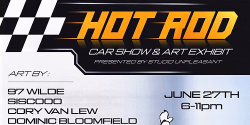 Hot Rod - Car Show and Art Exhibit 🏁
