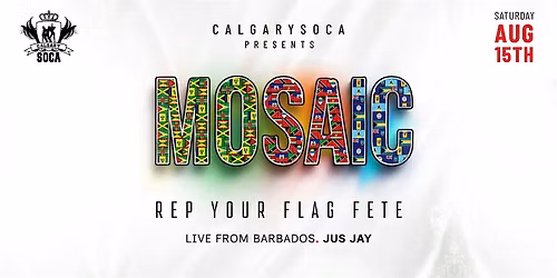 Mosaic - Rep Your Flag Fete