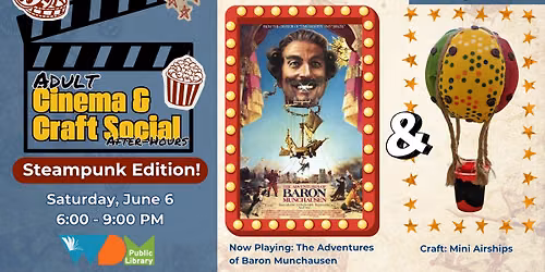 Cinema & Craft Social (After-Hours) - Steampunk Edition! 