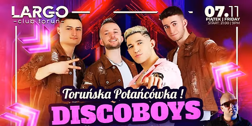 07.11 Pi\u0105tek - Toru\u0144ska Pota\u0144c\u00f3wka w Largo! \ud83c\udf89