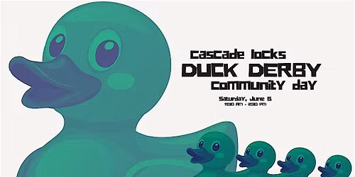 Cascade Locks Duck Derby Community Day