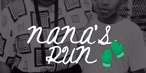 Nana\u2019s Run