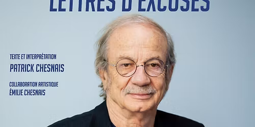 PATRICK CHESNAIS - Lettres d'excuses 