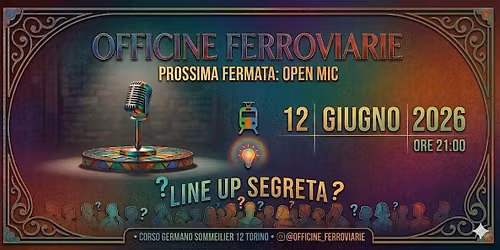 Stand Up Comedy Office Ferroviarie Sotto Le Stelle — Officine Ferroviarie