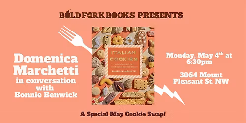 May Cookie Swap + Conversation: ITALIAN COOKIES with Domenica Marchetti