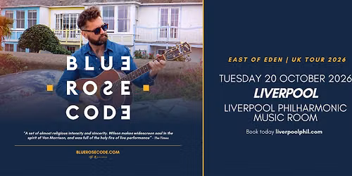 Blue Rose Code at Philharmonic Hall - Liverpool