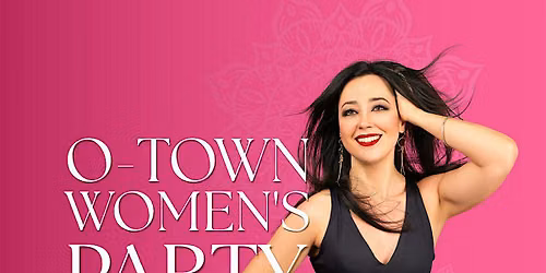O-Town Friday Women's Party