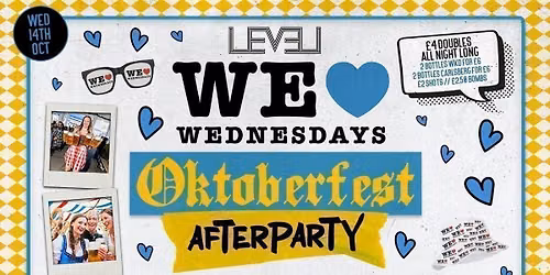 WE LOVE \u2764\ufe0f WEDNESDAYS \ud83c\udf8a OKTOBERFEST AFTER PARTY - LIVERPOOL'S LEGENDARY WEDNESDAY NIGHT