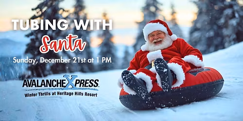 Snow Tubing with Santa Claus