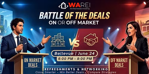 WAREI North Meet Up | Battle of the Deals: On or Off Market