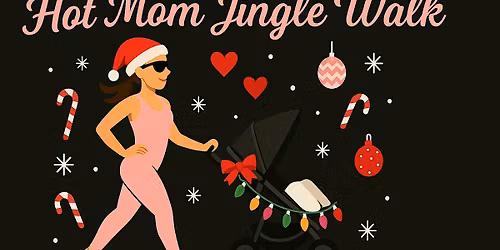 The Hot Mom Jingle Walk
