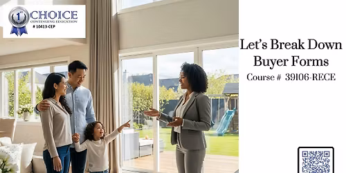 Realtor FREE 2 HR CE- Let's Break Down Buyer Forms