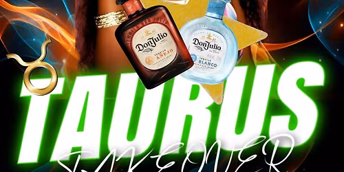 TAURUS TAKEOVER PARTY