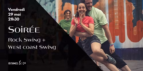 Soir\u00e9e ROCK SWING + WEST COAST SWING #9