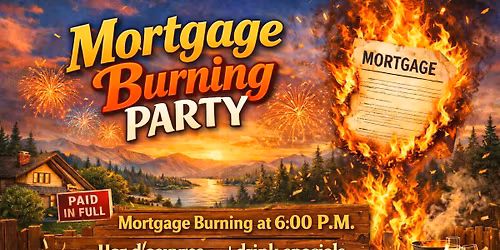 Mortgage Burning Party