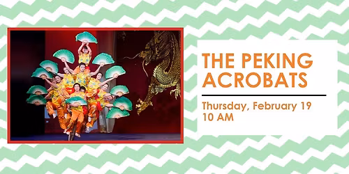 The Peking Acrobats - Arts In Education Series