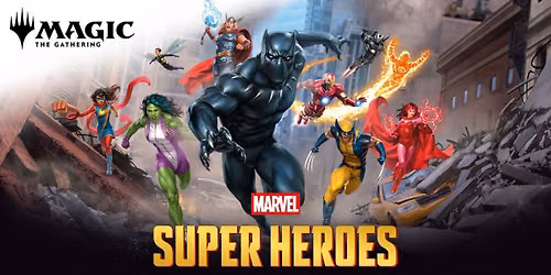 Magic: The Gathering Night x Marvel Super Heroes | Draft Night