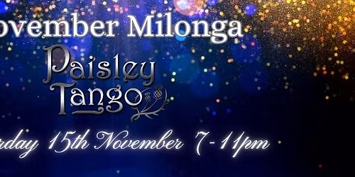 Paisley Tango October Milonga