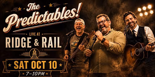 The Predictables @ Ridge & Rail