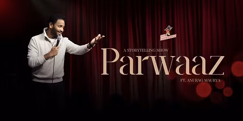 Parwaaz ft Anurag Maurya